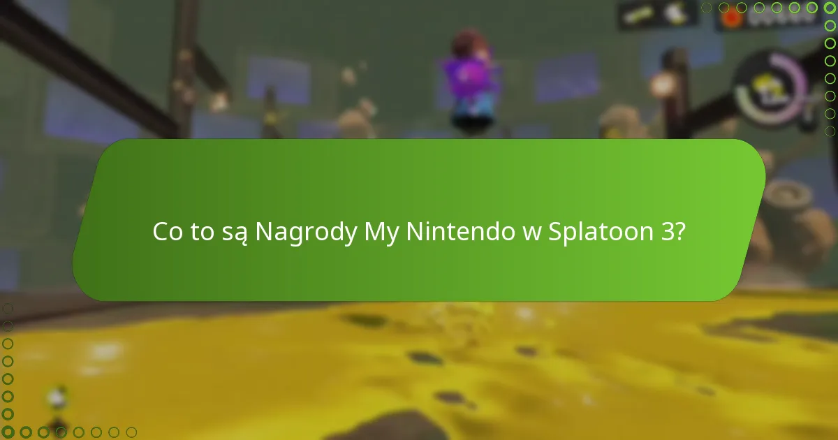Jak odebrać Nagrody My Nintendo w Splatoon 3?