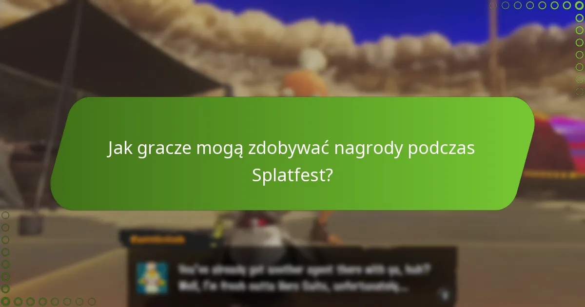 Jak gracze mogą zdobywać nagrody podczas Splatfest?