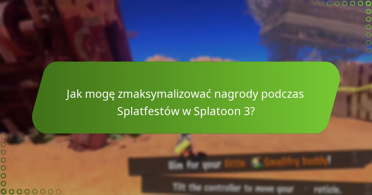 Jakie czynniki powinienem wziąć pod uwagę przy wyborze zespołu do Splatfestu?