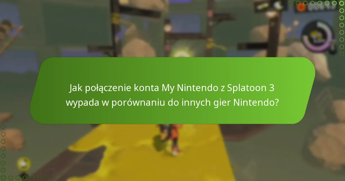 Jak połączyć moje konto My Nintendo z Splatoon 3?