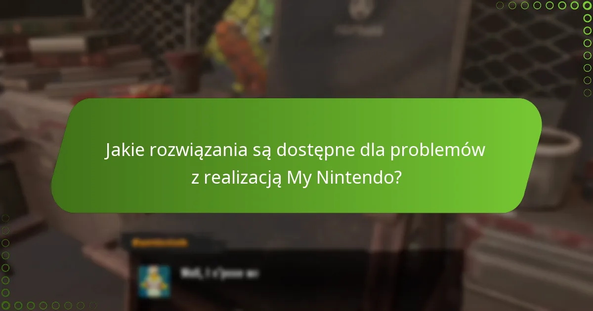 Jakie czynniki mogą wpłynąć na sukces realizacji My Nintendo?